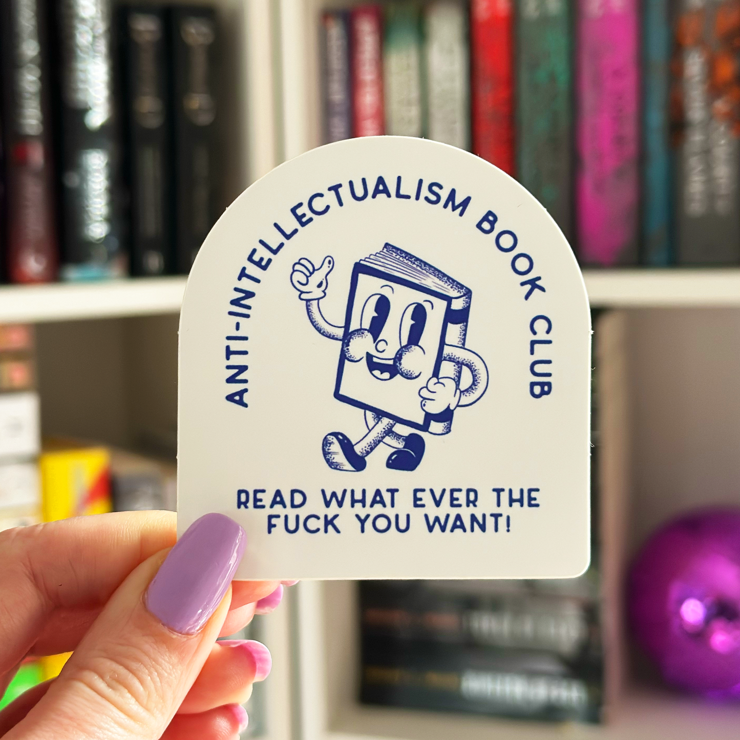 Anti Intellectualism Book Club Sticker